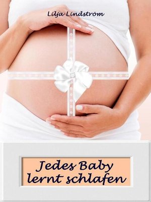 cover image of Jedes Baby lernt schlafen